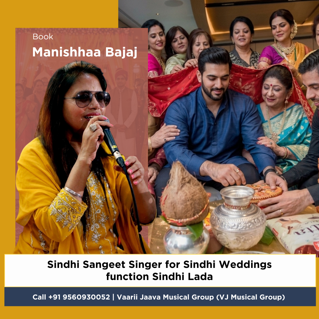 Sindhi Sangeet Singer for Sindhi Weddings - Sindhi Lada - VJ Musical Group - Manishhaa Bajaj (Folk Singer)